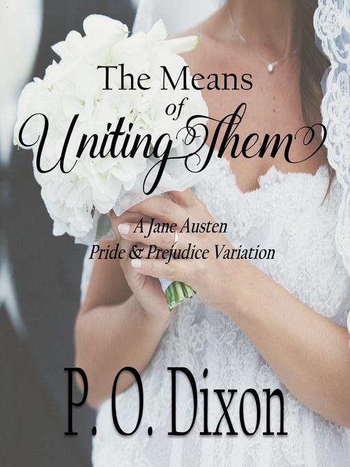 Title details for The Means of Uniting Them by P. O. Dixon - Available
